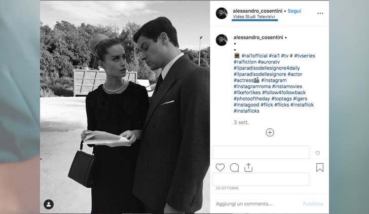 Il Paradiso delle Signore dove è girato in esterna foto pubblicata da Alessandro Cosentini con Giulia Arena da sul suo profilo Instagram