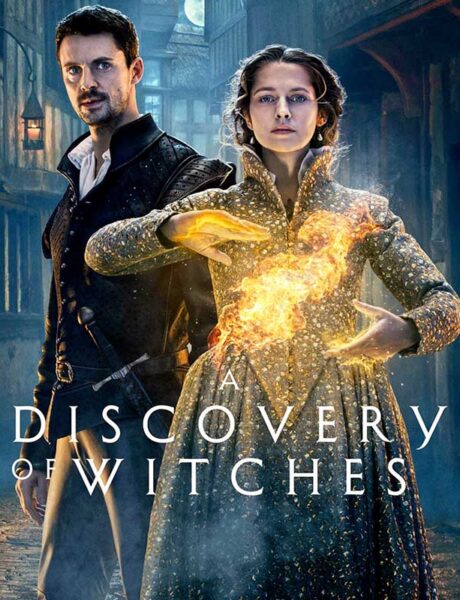 La locandina della serie TV A Discovery of Witches. Credits: Sky.