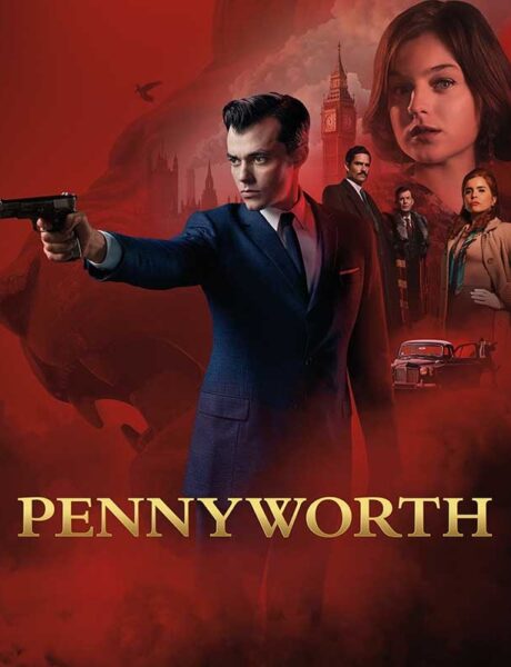La locandina di Pennyworth. Credits: DC Comics/Warner Bros./Starz Play.