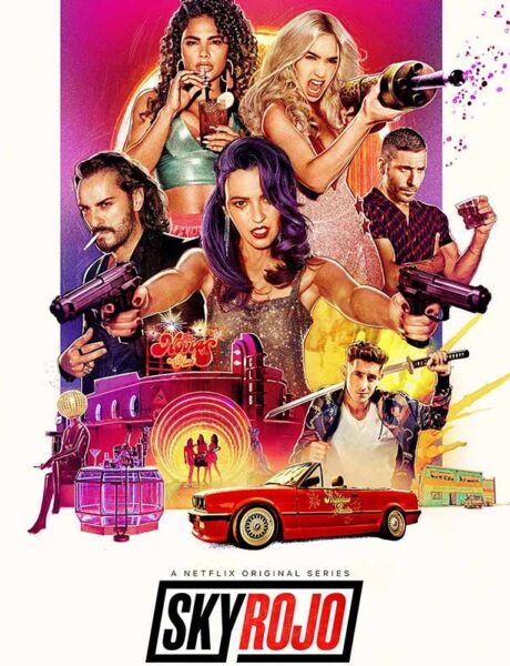La locandina della serie TV Sky Rojo. Credits: Netflix.