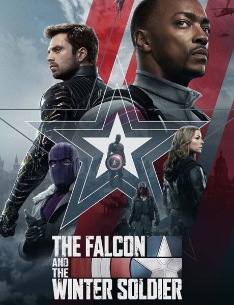 La locandina di The Falcon and the Winter Soldier. Credits: Disney Plus.