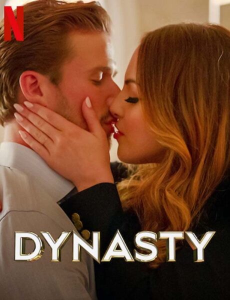 La locandina della serie TV Dynasty. Credits: Netflix/The CW.