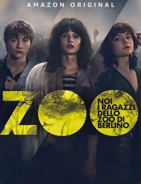 La locandina della serie TV Noi, i ragazzi dello zoo di Berlino. Credits: Amazon Prime Video.