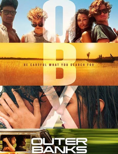 La locandina della serie TV Outer Banks. Credits: Netflix.