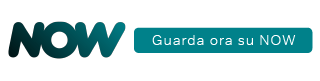 Guarda ora su NOW