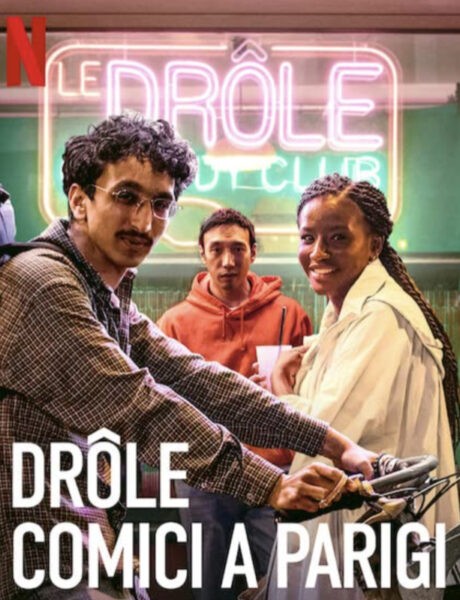 Locandinca Ufficiale Drole Comici A Parigi Credits Netflix