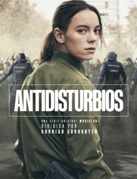 Locandina Ufficiale Antidisturbios- Unità Antisommossa Credits Disney Plus