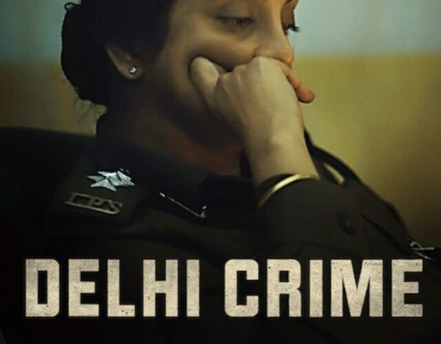 Locandina Ufficiale Delhi Crime Credits Netflix