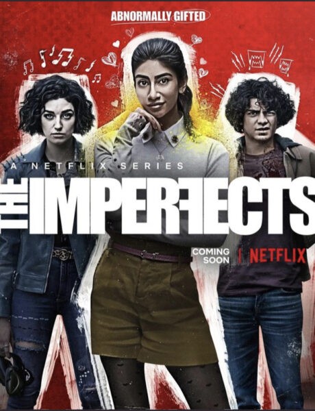 Locandina Ufficiale The Imperfects Credits Netflix