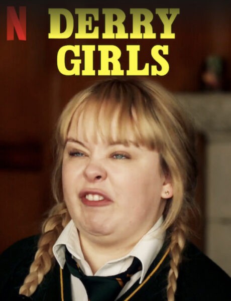 Locandina Ufficiale Derry Girls Credits Netflix