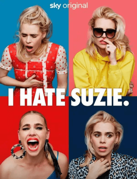 Locandina ufficiale ''I Hate Suzie Too'' Credits Sky