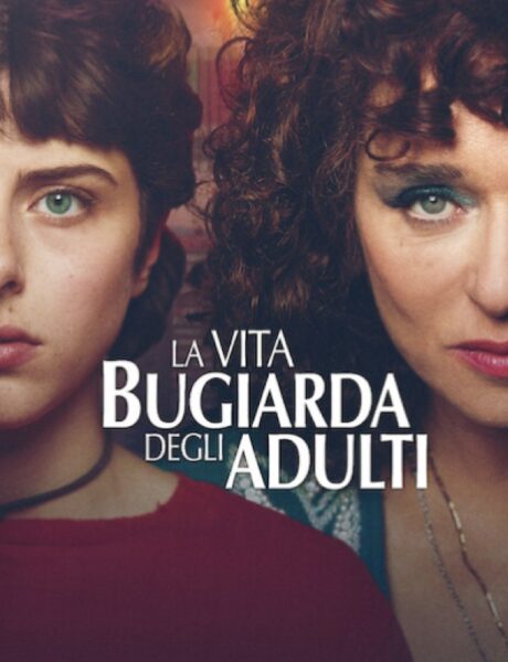 Locandina Ufficiale La Vita Bugiarda Degli Adulti Credits Netflix