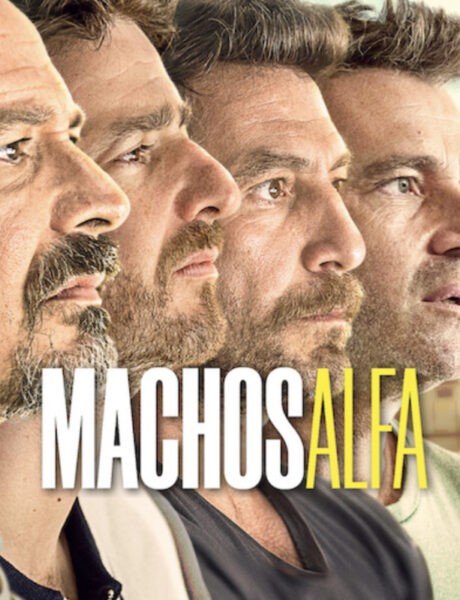 Locandina Ufficiale Machos Alfa Credits Netflix