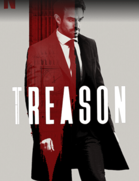 Locandina Ufficiale ''Treason'' Credits Netflix