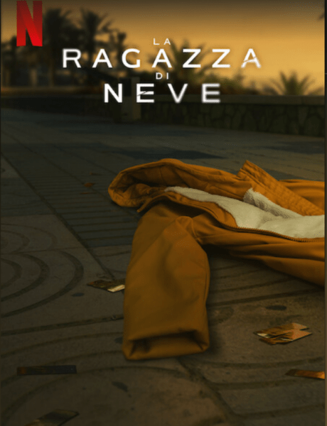 Locandina ufficiale ''La Ragazza Di Neve'' Credits Netflix
