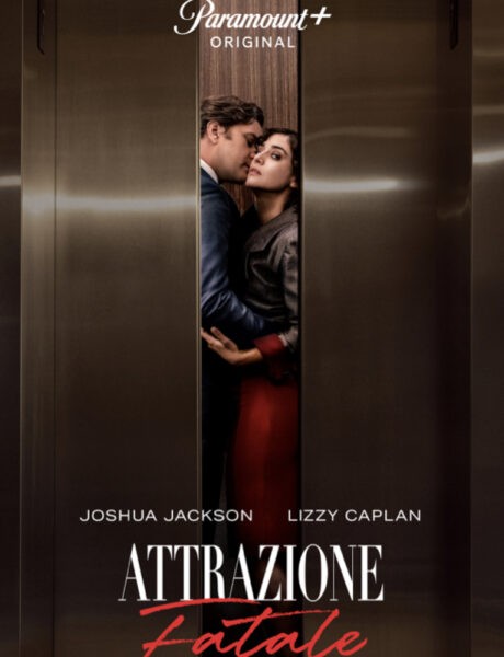 Locandina Ufficiale Attrazione Fatale Credits Paramount Plus